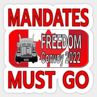 MANDATES MUST GO - THANK YOU TRUCKERS CONVOY TRUCK FOR FREEDOM - LIBERTE - RED LETTERS Sticker